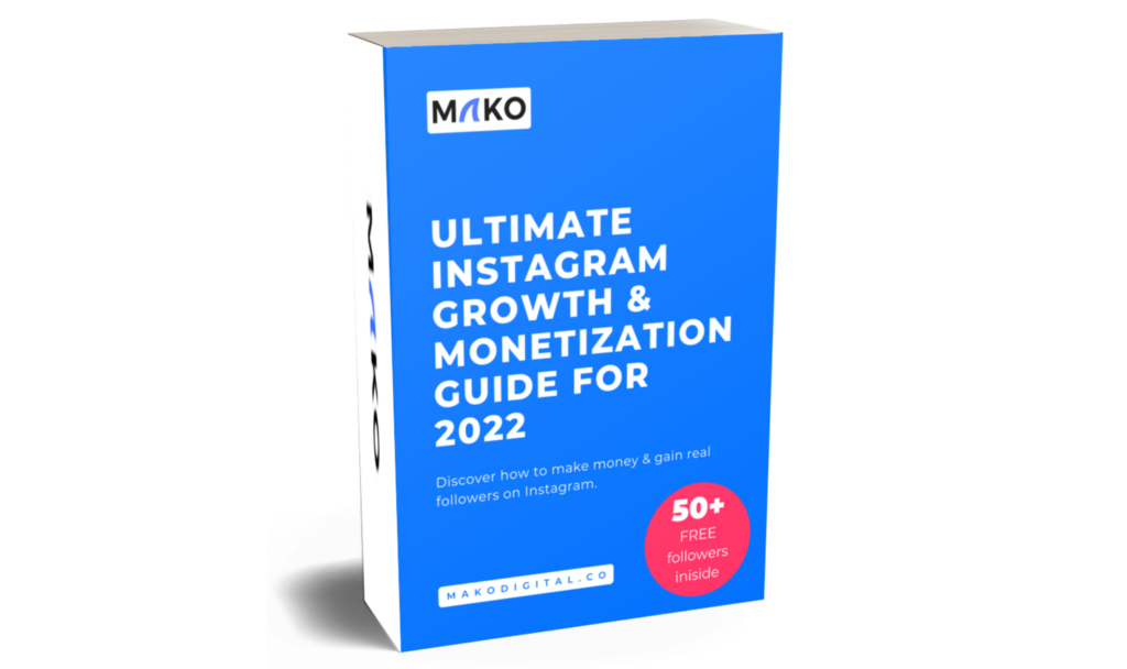 Ultimate Instagram Growth & Monetization Guide for 2022