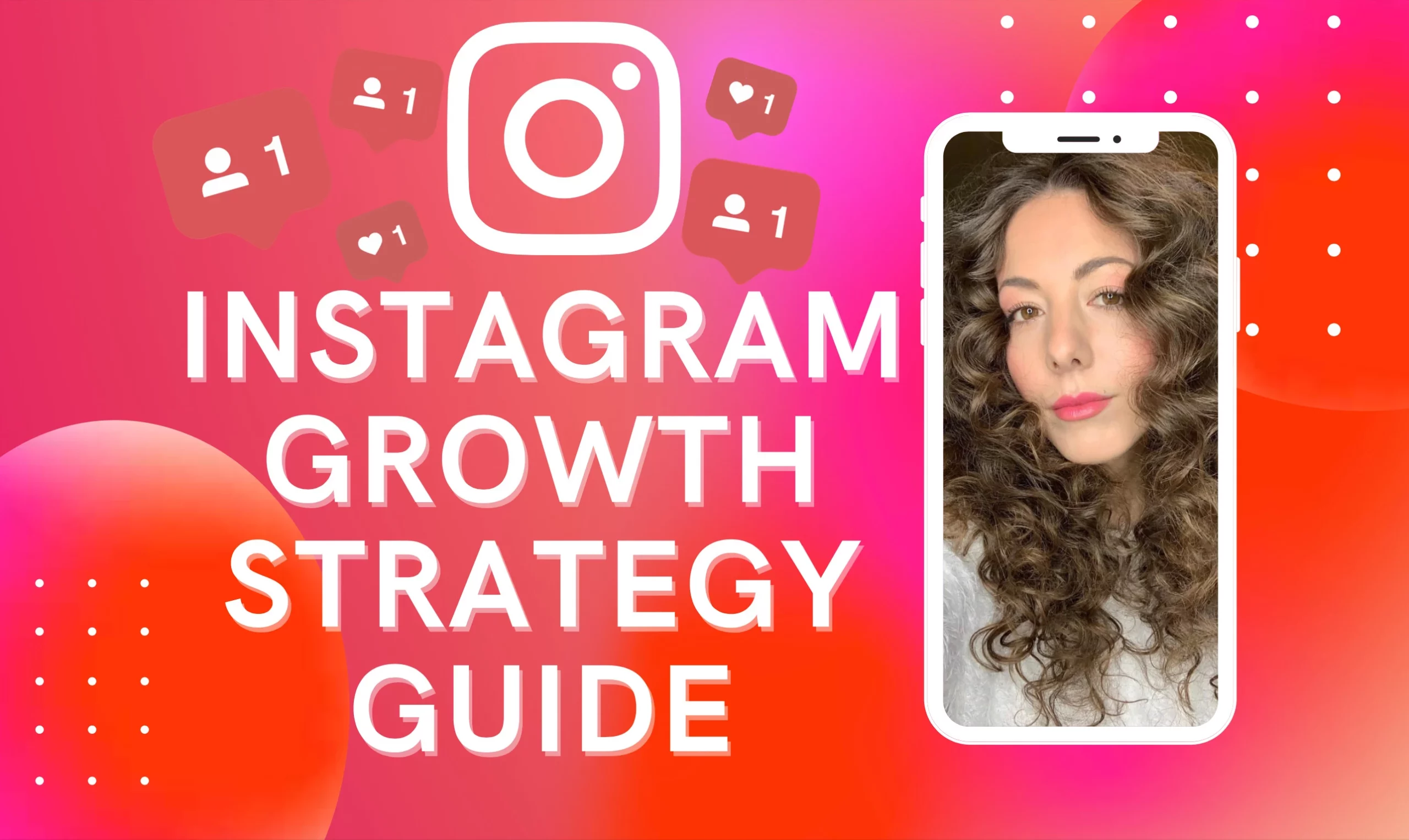 The Ultimate Guide To Instagram Growth in 2022
